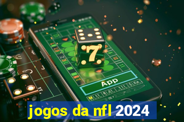 jogos da nfl 2024